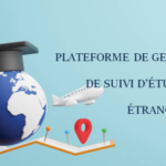 PLATEFORME DE GESTION ET DE SUIVI D’ÉTUDIANTS ÉTRANGERS